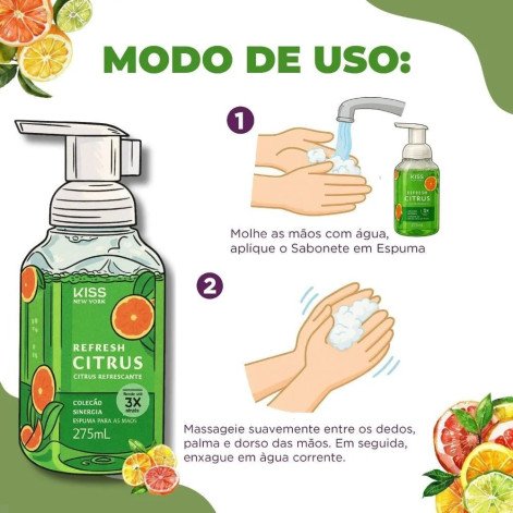Sabonete em Espuma para Mãos Kiss New York Refresh Citrus 275ml