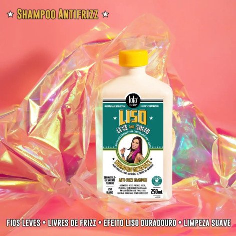 Shampoo Antifrizz Liso, Leve e Solto Lola Cosmetics 250ml